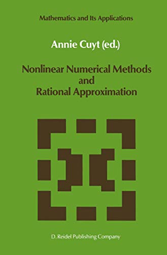 Nonlinear Numerical Methods and Rational Approximation (Mathematics and Its Applications, 43, Band 43) von Springer